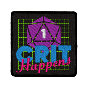 CRIT HAPPENS - IRON-ON PATCH | Tacoma Games