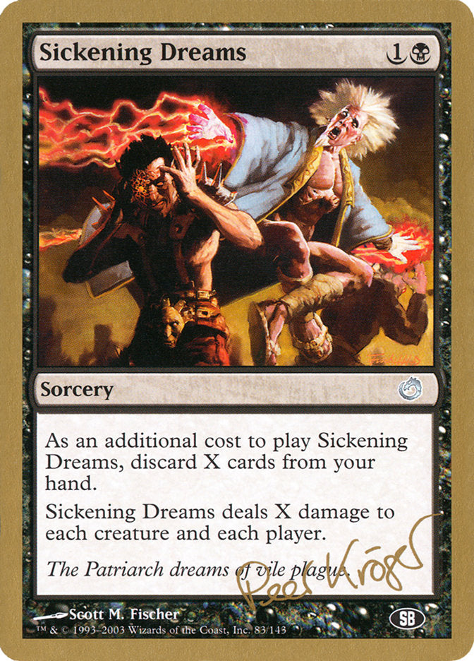 Sickening Dreams (Peer Kroger) (SB) [World Championship Decks 2003] | Tacoma Games