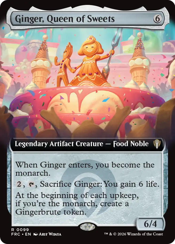 Ginger, Queen of Sweets (Extended Art) [Reality Fracture Commander] | Tacoma Games
