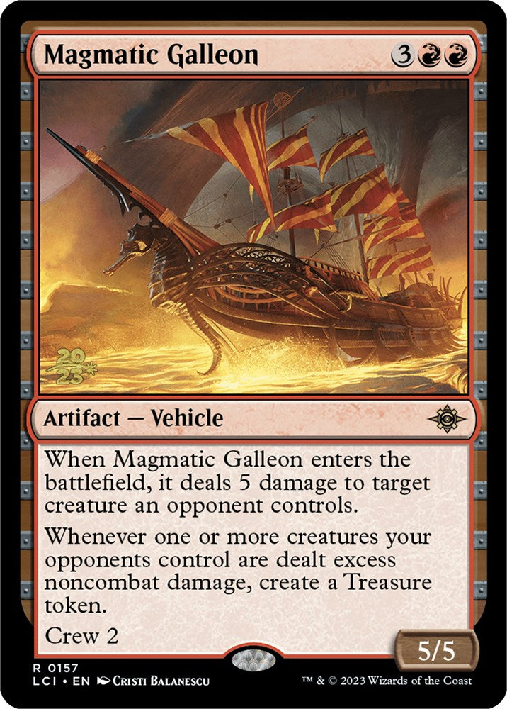 Magmatic Galleon [The Lost Caverns of Ixalan Prerelease Cards] | Tacoma Games