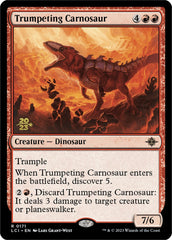 Trumpeting Carnosaur [The Lost Caverns of Ixalan Prerelease Cards] | Tacoma Games