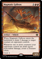 Magmatic Galleon (Promo Pack) [The Lost Caverns of Ixalan Promos] | Tacoma Games