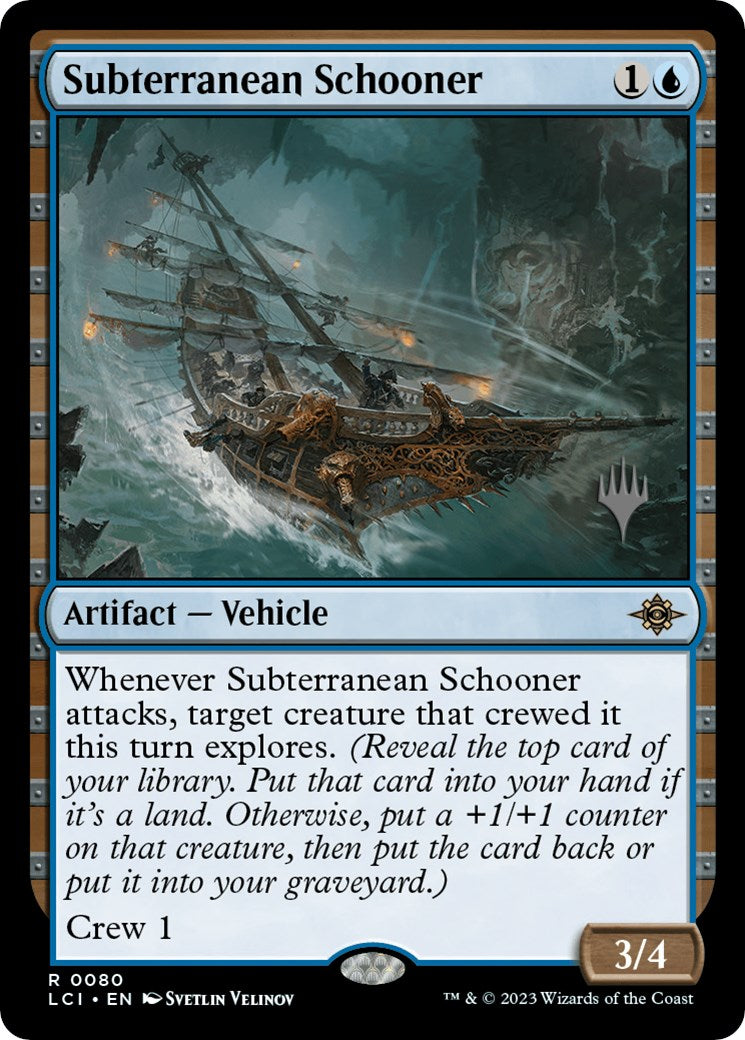 Subterranean Schooner (Promo Pack) [The Lost Caverns of Ixalan Promos] | Tacoma Games