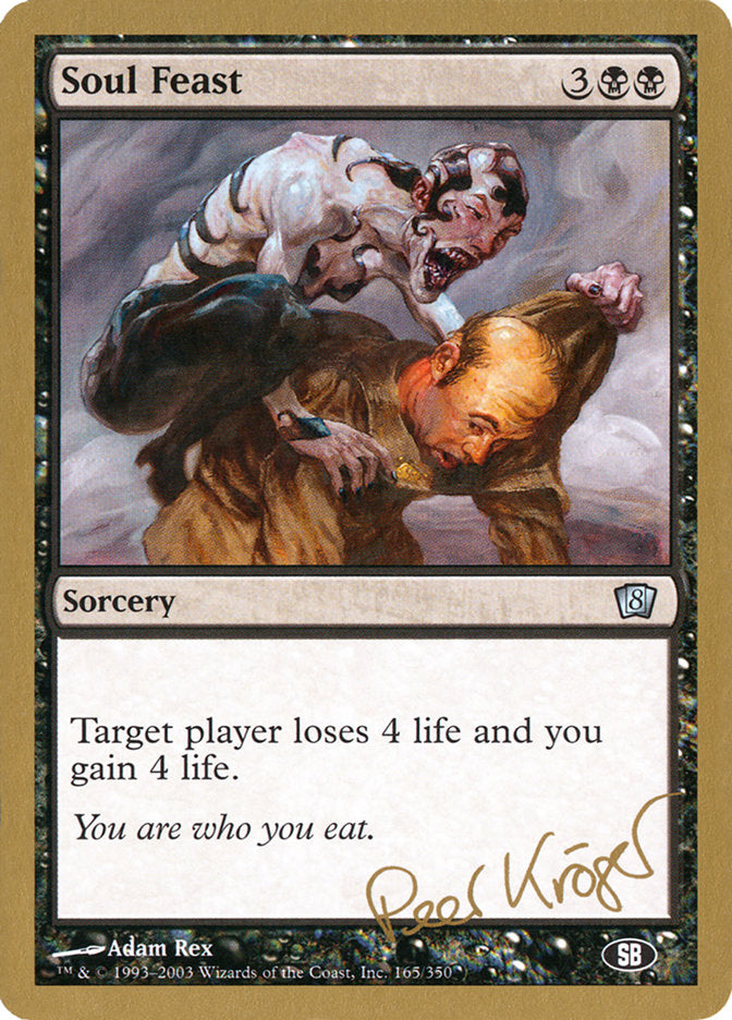 Soul Feast (Peer Kroger) (SB) [World Championship Decks 2003] | Tacoma Games