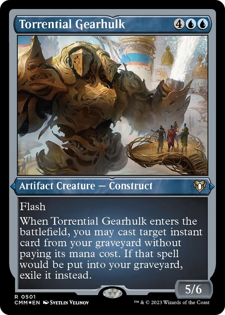 Torrential Gearhulk (Foil Etched) [Commander Masters] | Tacoma Games