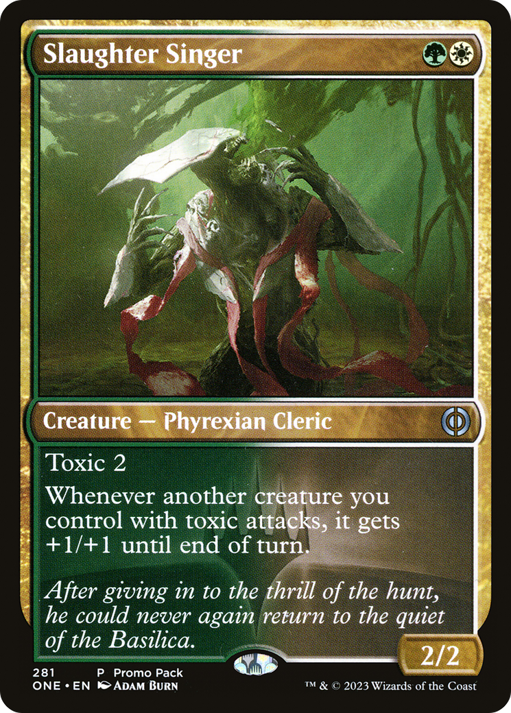 Slaughter Singer (Promo Pack) [Phyrexia: All Will Be One Promos] | Tacoma Games