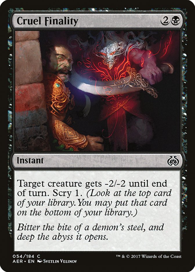Cruel Finality [Aether Revolt] | Tacoma Games