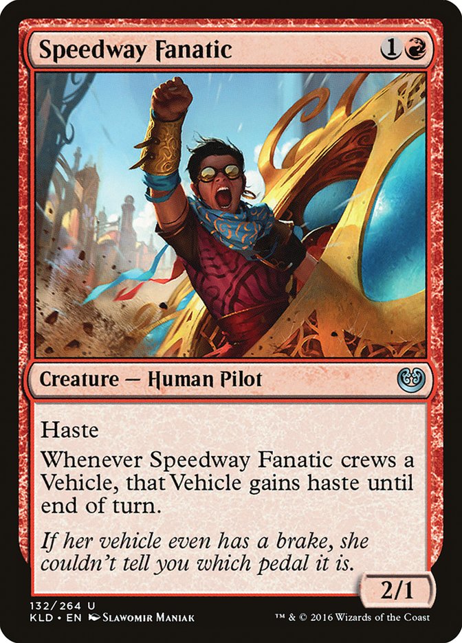 Speedway Fanatic [Kaladesh] | Tacoma Games