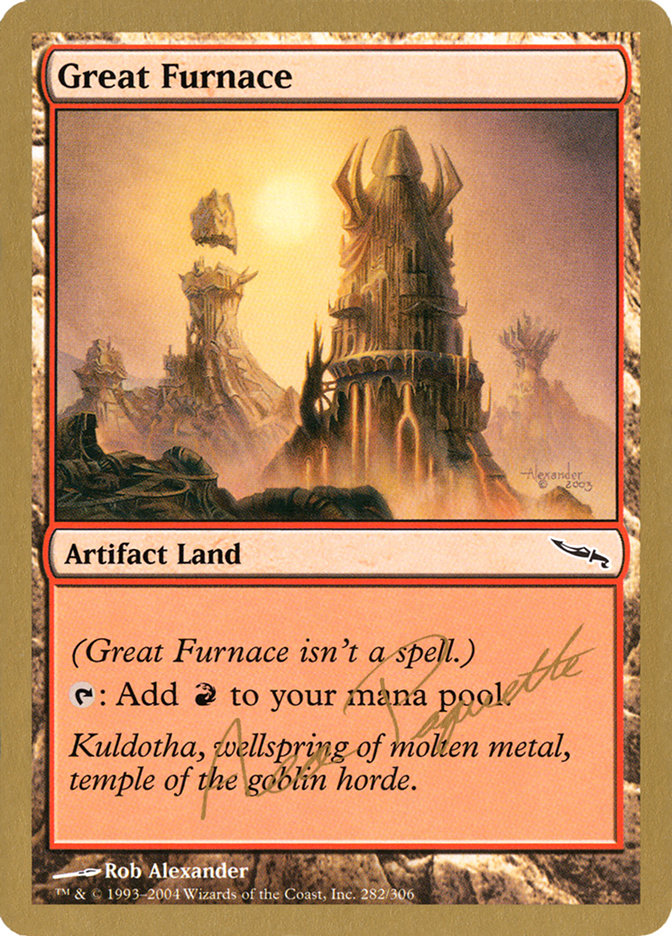 Great Furnace (Aeo Paquette) [World Championship Decks 2004] | Tacoma Games