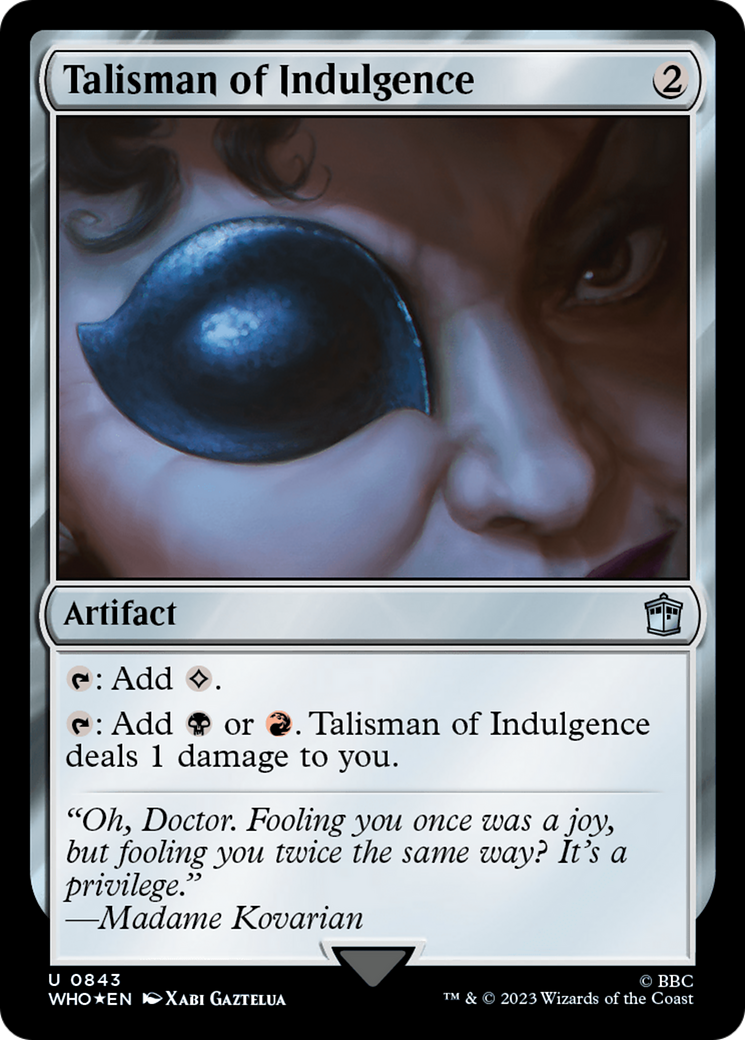 Talisman of Indulgence (Surge Foil) [Doctor Who] | Tacoma Games