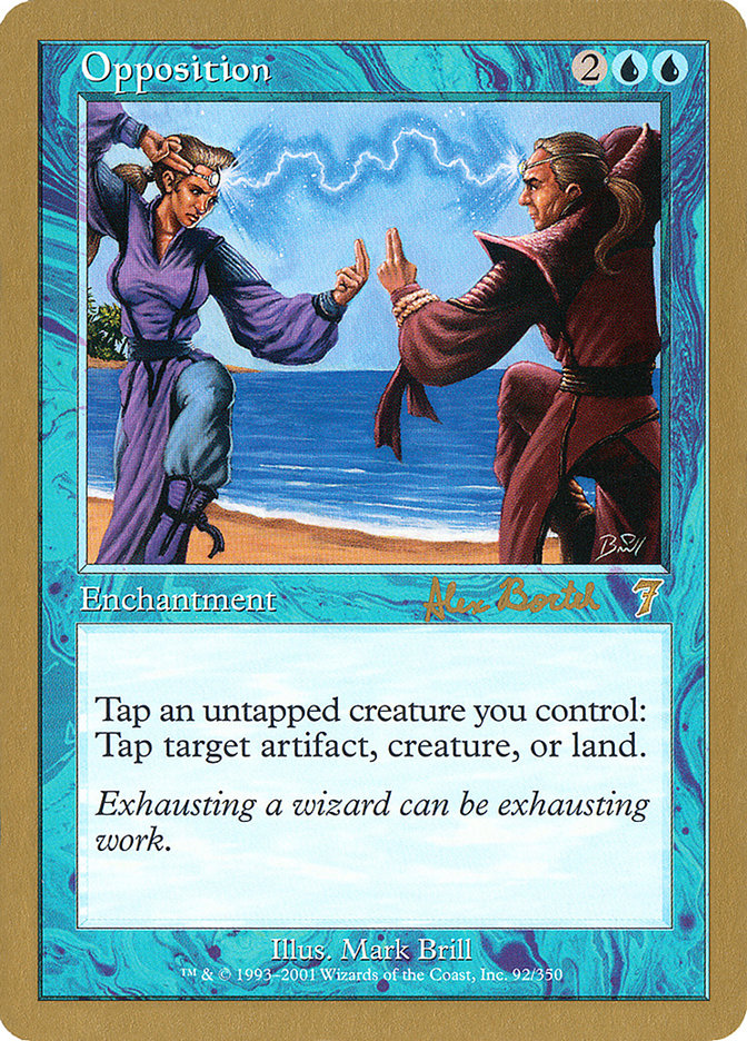 Opposition (Alex Borteh) [World Championship Decks 2001] | Tacoma Games