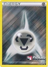 Metal Energy - 112/114 (Play! Pokemon Promo) (112) [League & Championship Cards] | Tacoma Games