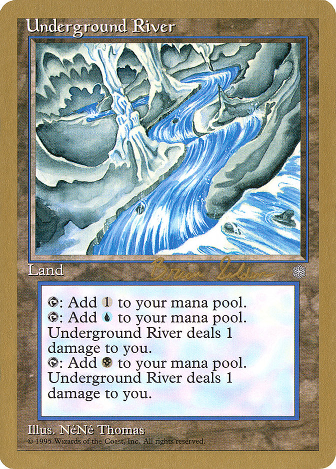 Underground River (Brian Selden) [World Championship Decks 1998] | Tacoma Games