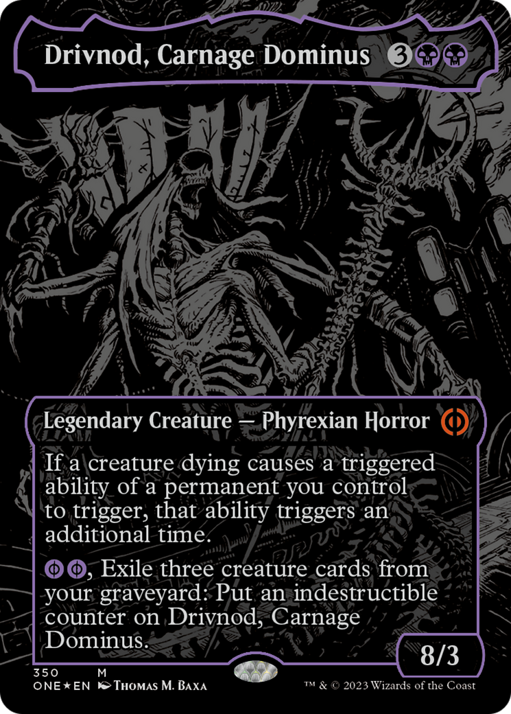 Drivnod, Carnage Dominus (Oil Slick Raised Foil) [Phyrexia: All Will Be One] | Tacoma Games