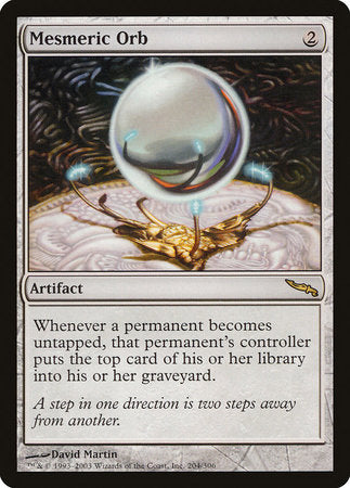 Mesmeric Orb [Mirrodin] | Tacoma Games