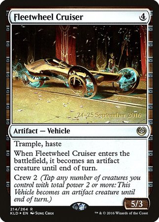 Fleetwheel Cruiser [Kaladesh Promos] | Tacoma Games