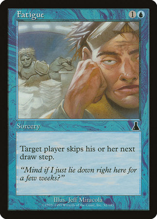 Fatigue [Urza's Destiny] | Tacoma Games