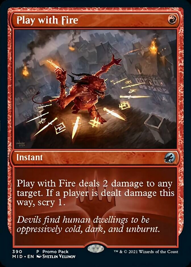 Play with Fire (Promo Pack) [Innistrad: Midnight Hunt Promos] | Tacoma Games