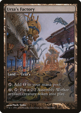 Urza's Factory [Champs and States] | Tacoma Games