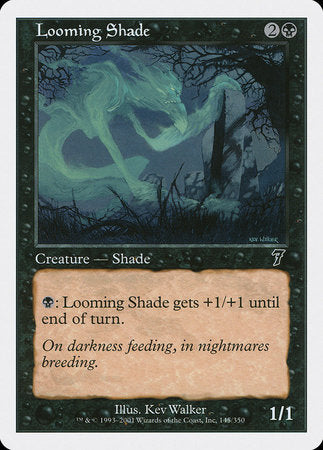 Looming Shade [Seventh Edition] | Tacoma Games