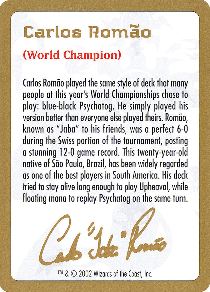 Carlos Romão Bio [World Championship Decks 2002] | Tacoma Games