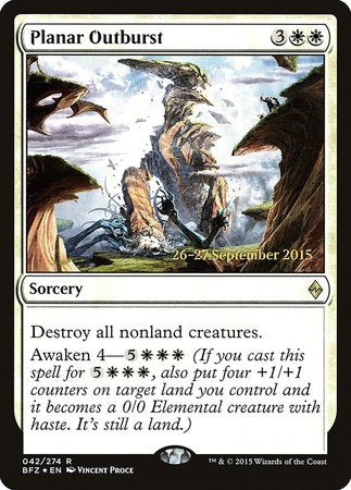 Planar Outburst [Battle for Zendikar Promos] | Tacoma Games