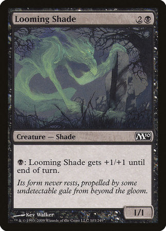 Looming Shade [Magic 2010] | Tacoma Games