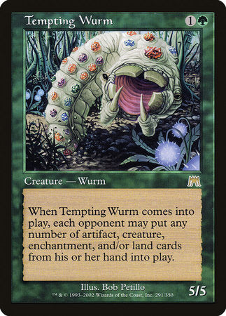 Tempting Wurm [Onslaught] | Tacoma Games