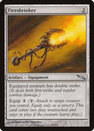 Fireshrieker [Mirrodin] | Tacoma Games
