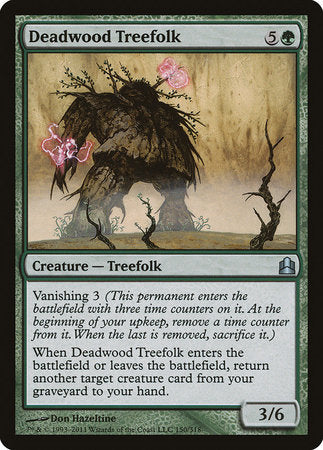 Deadwood Treefolk [Commander 2011] | Tacoma Games