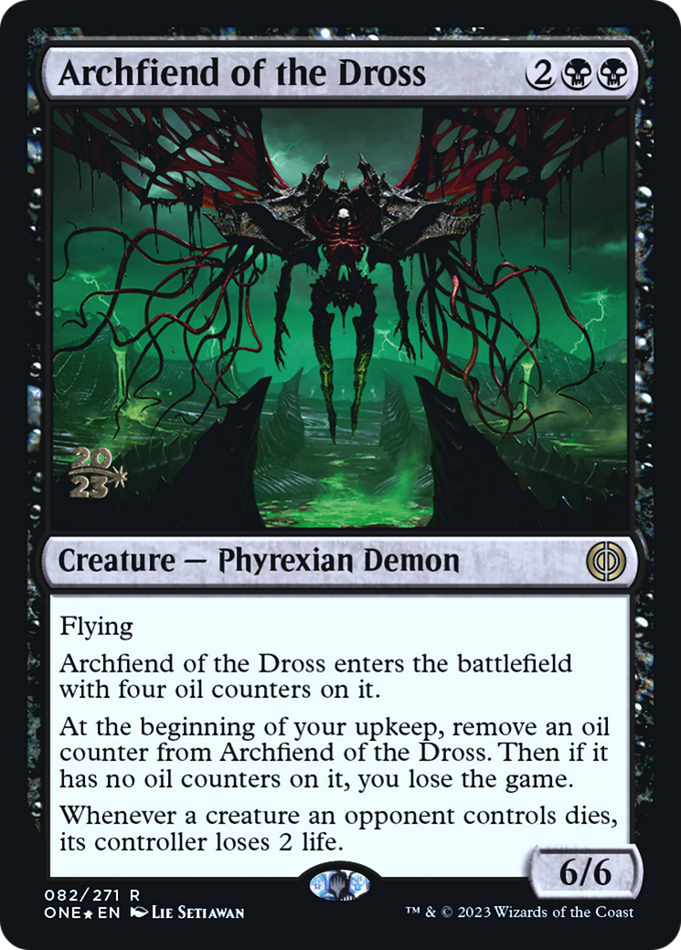 Archfiend of the Dross [Phyrexia: All Will Be One Prerelease Promos] | Tacoma Games