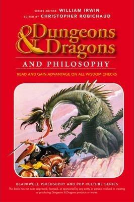 Dungeons and Dragons and Philosophy : Read and Gain Advantage on All Wisdom Checks | Tacoma Games