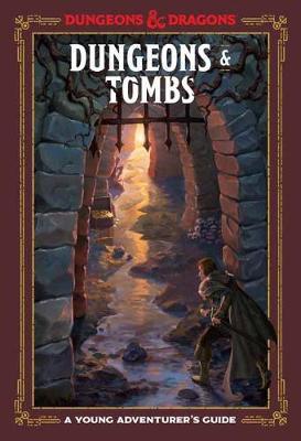 Dungeons and Tombs : A Young Adventurer's Guide | Tacoma Games