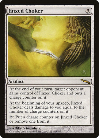 Jinxed Choker [Mirrodin] | Tacoma Games