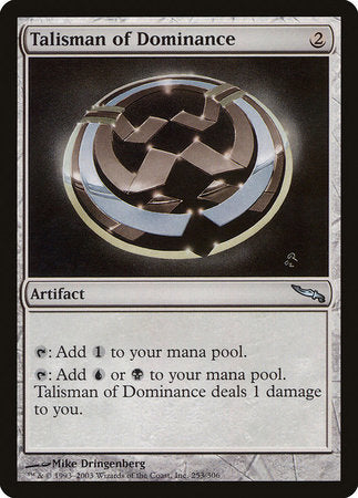 Talisman of Dominance [Mirrodin] | Tacoma Games