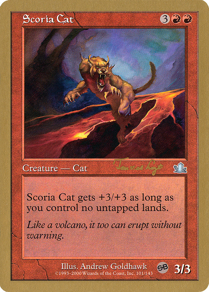 Scoria Cat (Tom van de Logt) (SB) [World Championship Decks 2001] | Tacoma Games