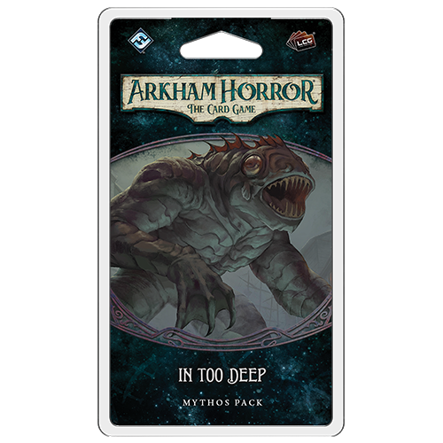Arkham Horror: The Card Game - In Too Deep Mythos Pack | Tacoma Games