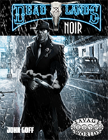 Savage Worlds Deadlands: Noir Core Rules | Tacoma Games