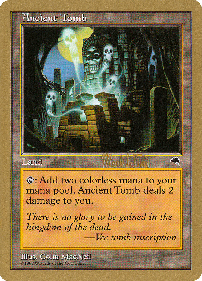 Ancient Tomb (Mark Le Pine) [World Championship Decks 1999] | Tacoma Games