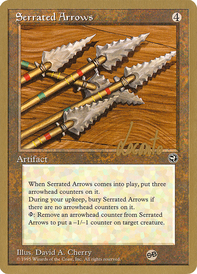 Serrated Arrows (Michael Loconto) (SB) [Pro Tour Collector Set] | Tacoma Games