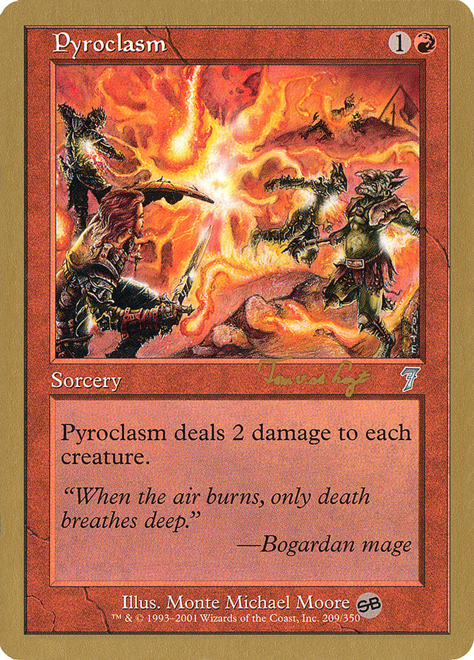 Pyroclasm (Tom van de Logt) (SB) [World Championship Decks 2001] | Tacoma Games