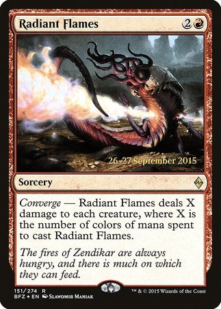 Radiant Flames [Battle for Zendikar Promos] | Tacoma Games