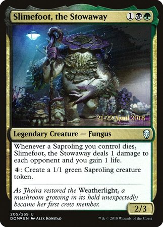 Slimefoot, the Stowaway [Dominaria Promos] | Tacoma Games