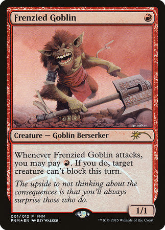 Frenzied Goblin [Friday Night Magic 2015] | Tacoma Games