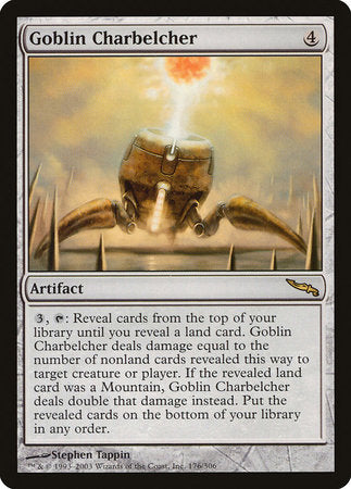 Goblin Charbelcher [Mirrodin] | Tacoma Games