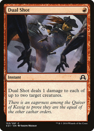 Dual Shot [Shadows over Innistrad] | Tacoma Games