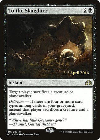 To the Slaughter [Shadows over Innistrad Promos] | Tacoma Games