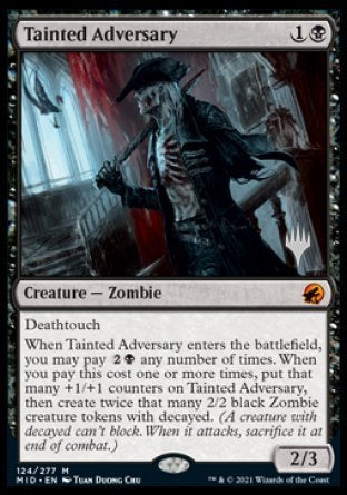 Tainted Adversary (Promo Pack) [Innistrad: Midnight Hunt Promos] | Tacoma Games