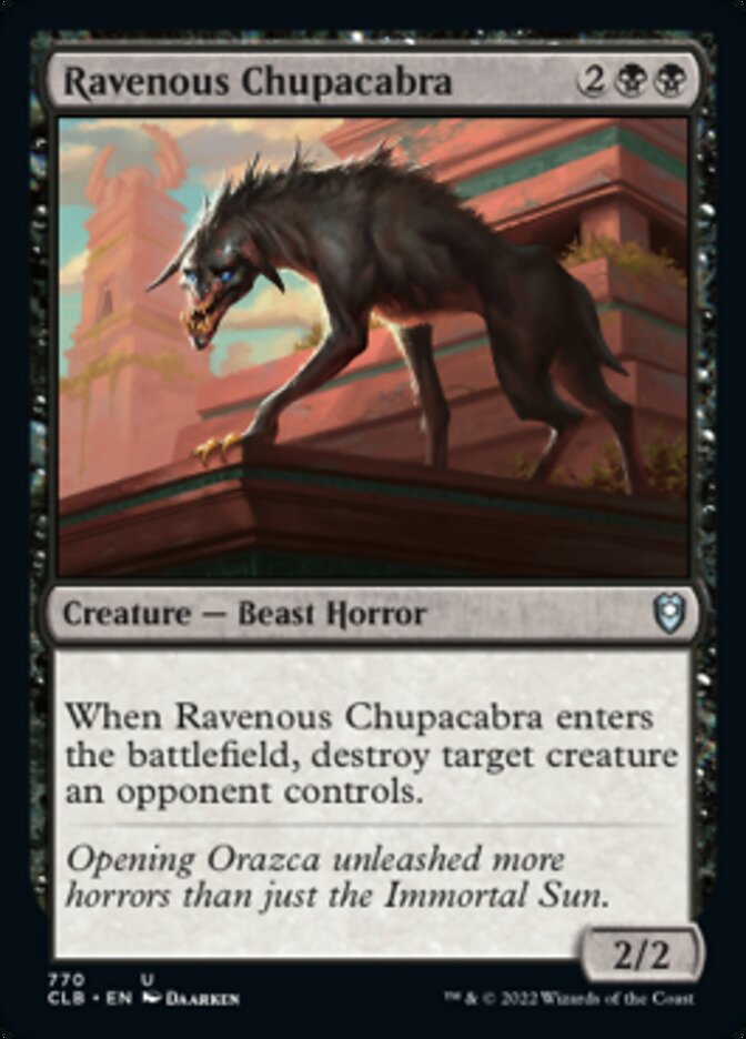 Ravenous Chupacabra [Commander Legends: Battle for Baldur's Gate] | Tacoma Games