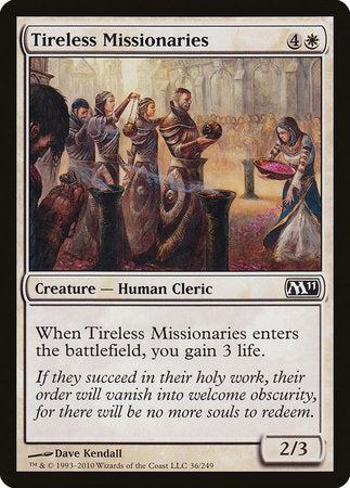 Tireless Missionaries [Magic 2011] | Tacoma Games